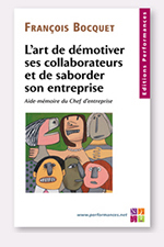 L'art de démotiver ses collaborateurs